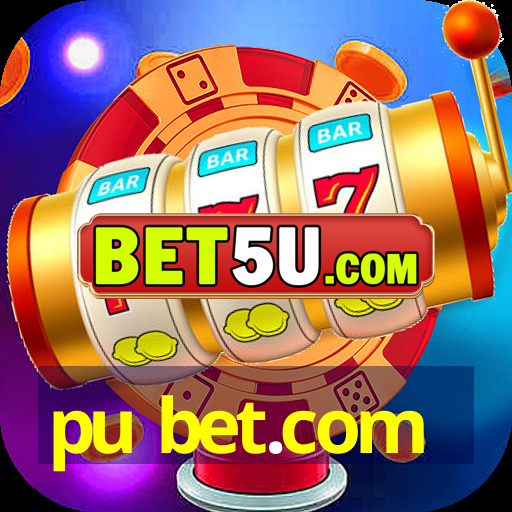 pu bet.com